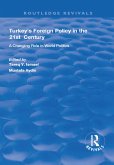 Turkey's Foreign Policy in the 21st Century (eBook, ePUB)