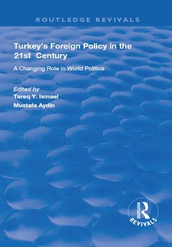 Turkey's Foreign Policy in the 21st Century (eBook, ePUB) - Aydin, Mustafa