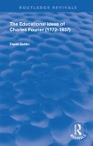 The Educational Ideas of Charles Fourier (eBook, ePUB)
