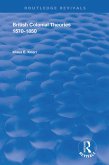 British Colonial Theories 1570 - 1850 (eBook, ePUB) British Colonial Theories 1570 - 1850 (eBook, ePUB)