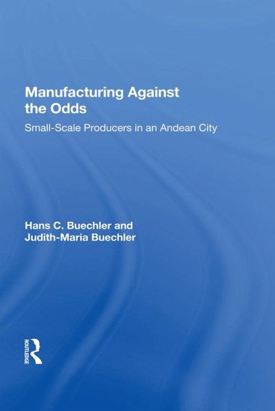 Manufacturing Against The Odds (eBook, ePUB)