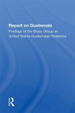 Report On Guatemala (eBook, ePUB)