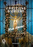 Chrétiens d'Orient (eBook, ePUB)