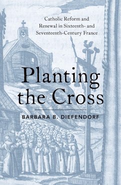 Planting the Cross (eBook, ePUB) - Diefendorf, Barbara B.