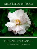 Hingabe und Gnade (eBook, ePUB)