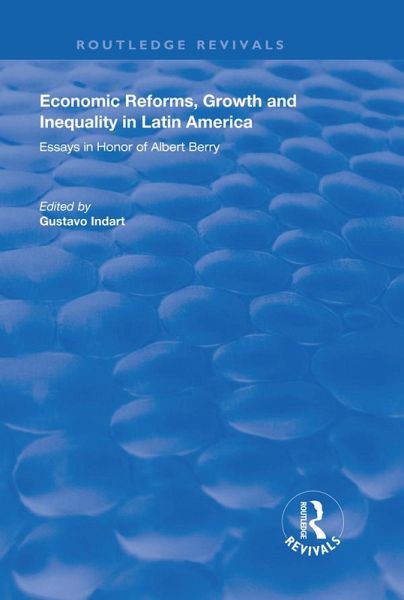 Economic Reforms, Growth and Inequality in Latin America (eBook, ePUB) Economic Reforms, Growth and Inequality in Latin America (eBook, ePUB)