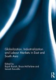 Globalization, Industrialization and Labour Markets in East and South Asia (eBook, PDF)