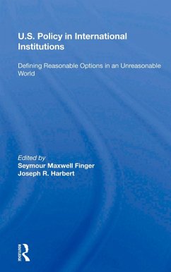 U.s. Policy In International Institutions (eBook, ePUB) - Finger, Seymour Maxwell