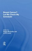 Breast Cancer? Let Me Check My Schedule! (eBook, PDF)