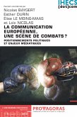 La communication européenne, une scène de combats ? (eBook, ePUB)