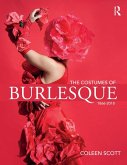 The Costumes of Burlesque (eBook, ePUB)