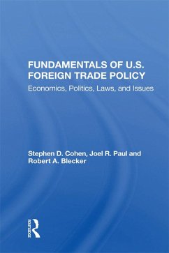 Fundamentals Of U.s. Foreign Trade Policy (eBook, ePUB) - Cohen, Stephen D.