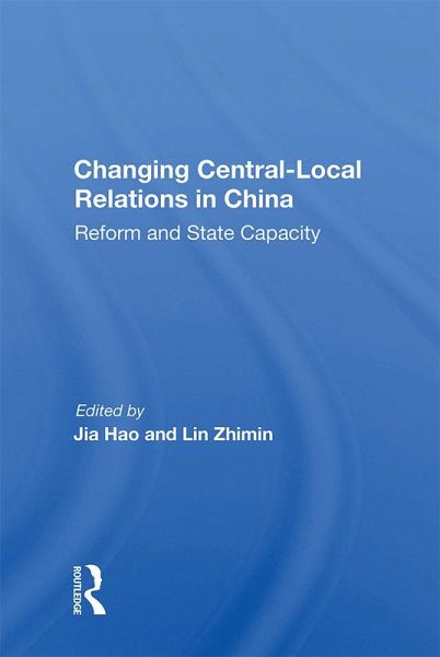 Changing Central-local Relations In China (eBook, PDF) Changing Central-local Relations In China (eBook, PDF)
