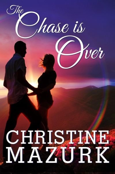 The Chase is Over (eBook, ePUB) The Chase is Over (eBook, ePUB)