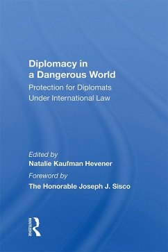 Diplomacy In A Dangerous World (eBook, ePUB) - Hevener, Natalie K