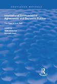 International Environmental Agreements and Domestic Politics (eBook, ePUB)