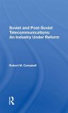 Soviet And Post-Soviet Telecommunications (eBook, ePUB)