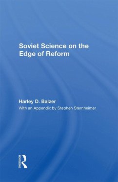 Soviet Science On The Edge Of Reform (eBook, PDF) - Balzer, Harley