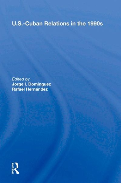 U.s.-cuban Relations In The 1990s (eBook, ePUB) U.s.-cuban Relations In The 1990s (eBook, ePUB)