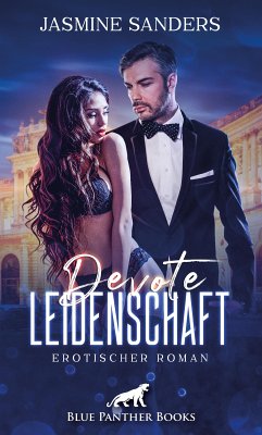 Devote Leidenschaft   Erotischer Roman (eBook, PDF) - Sanders, Jasmine