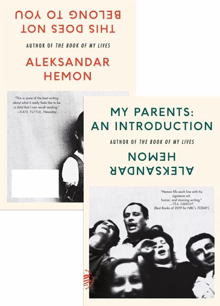 My Parents: An Introduction / This Does Not Belong to You (eBook, ePUB) My Parents: An Introduction / This Does Not Belong to You (eBook, ePUB)