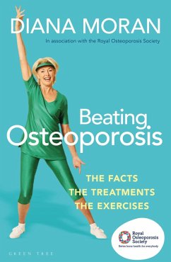 Beating Osteoporosis (eBook, ePUB) - Moran, Diana