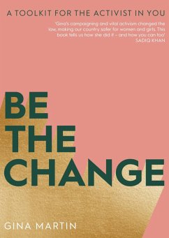 Be The Change (eBook, ePUB) - Martin, Gina
