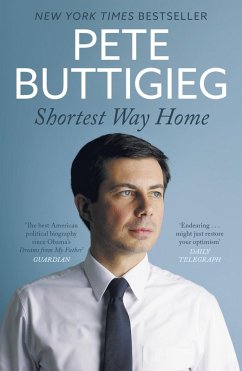 Shortest Way Home (eBook, ePUB) - Buttigieg, Pete