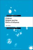 Children, Religion and the Ethics of Influence (eBook, ePUB)