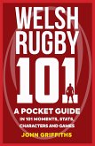 Welsh Rugby 101 (eBook, ePUB)