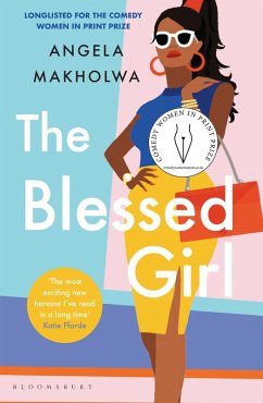 The Blessed Girl (eBook, ePUB) - Makholwa, Angela