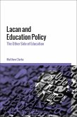 Lacan and Education Policy (eBook, PDF) Lacan and Education Policy (eBook, PDF)