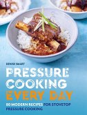 Pressure Cooking Every Day (eBook, ePUB)