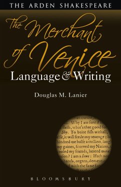 The Merchant of Venice: Language and Writing (eBook, ePUB) - Lanier, Douglas M.