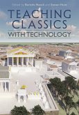 Teaching Classics with Technology (eBook, ePUB)