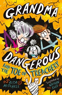 Grandma Dangerous and the Toe of Treachery (eBook, ePUB) - Mitchell, Kita