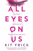 All Eyes on Us (eBook, ePUB)