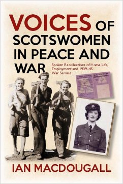 Voices of Scotswomen in Peace and War (eBook, ePUB) - Macdougall, Ian