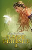 Flamme d'eternite II (eBook, ePUB)