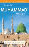 Prophet Muhammad Pocket Guide (eBook, ePUB) Prophet Muhammad Pocket Guide (eBook, ePUB)