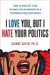 I Love You, but I Hate Your Politics... - Bild 1
