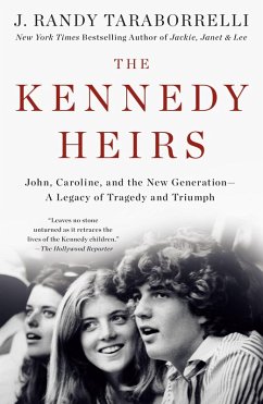 The Kennedy Heirs (eBook, ePUB) - Taraborrelli, J. Randy