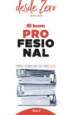 El buen profesional (eBook, ePUB)