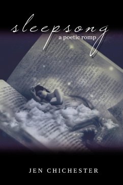 Sleepsong: A Poetic Romp (eBook, ePUB) - Chichester, Jennifer
