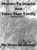 Stories to Inspire and Tales that Terrify (Volume Two) (eBook, ePUB)