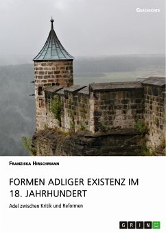 Formen adliger Existenz im 18. Jahrhundert (eBook, PDF)