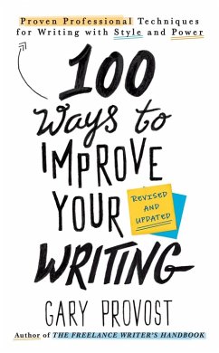 100 Ways to Improve Your Writing (Updated) (eBook, ePUB) - Provost, Gary