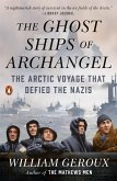 The Ghost Ships of Archangel (eBook, ePUB)