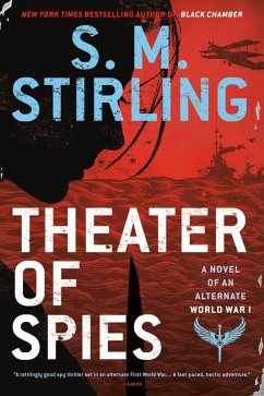 Theater of Spies (eBook, ePUB) - Stirling, S. M.