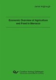 Economic Overview of Agriculture and Food in Morocco (eBook, PDF)